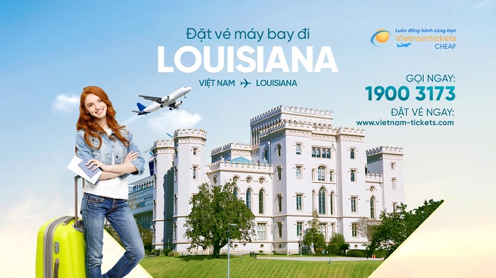Đặt vé máy bay đi Louisiana giá rẻ tại Vietnam Tickets