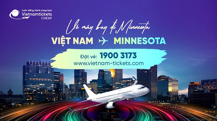 Đặt vé máy bay đi Minnesota giá rẻ tại Vietnam Tickets