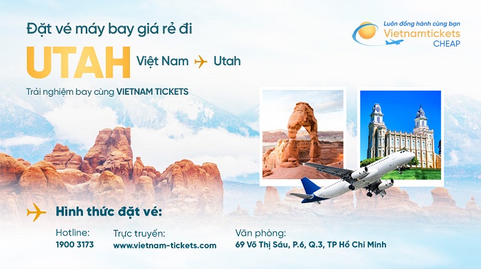 Đặt vé máy bay đi Utah giá rẻ tại Vietnam Tickets