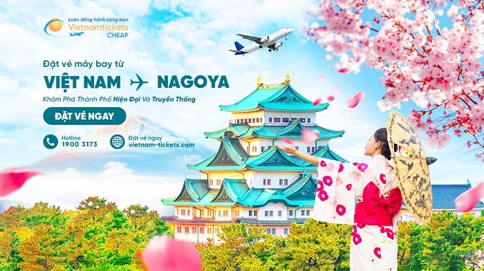 Đặt vé máy bay đi Nagoya giá rẻ tại Vietnam Tickets