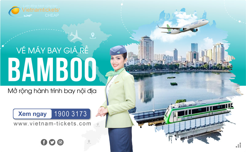 Giá vé ưu đãi cập nhật mới nhất | Vé máy bay nội địa Bamboo