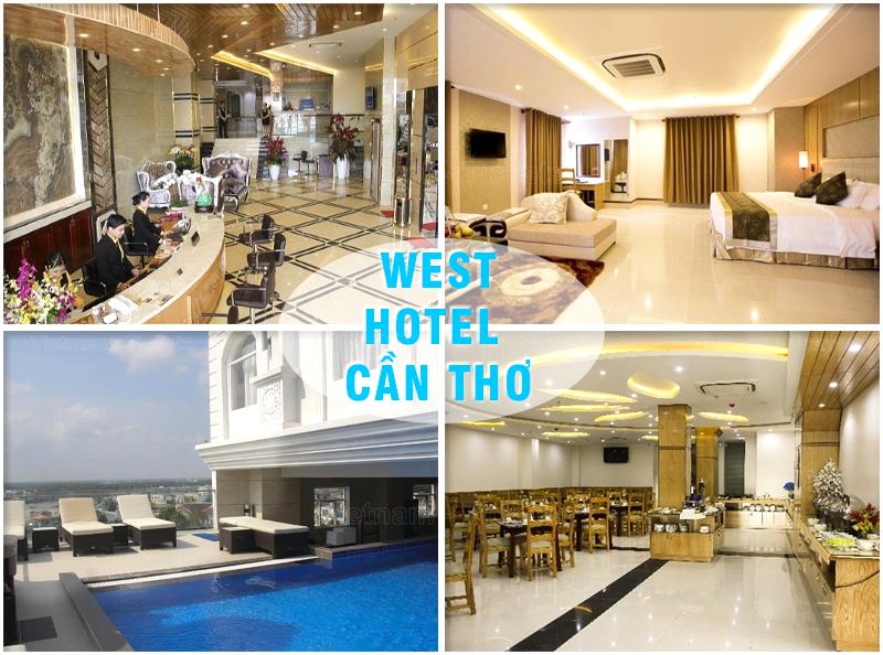 West Hotel - Khách sạn 3 sao giá tốt, đầy đủ tiện nghi tại Cần Thơ | Vé máy bay Vinh Cần Thơ