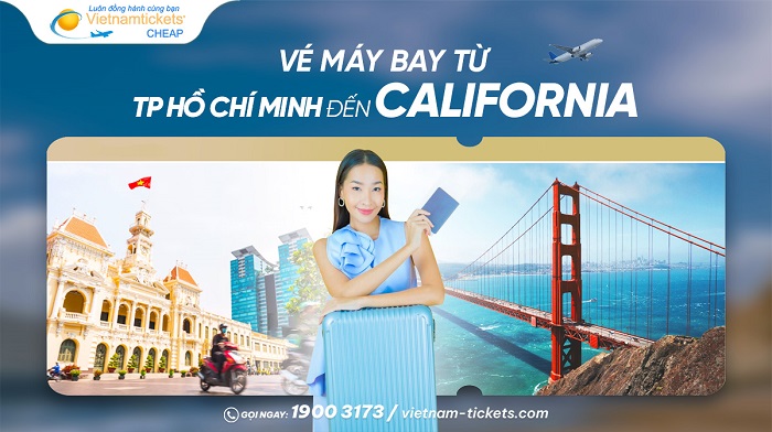 Giá vé máy bay từ TPHCM đi California tại Vietnam Tickets