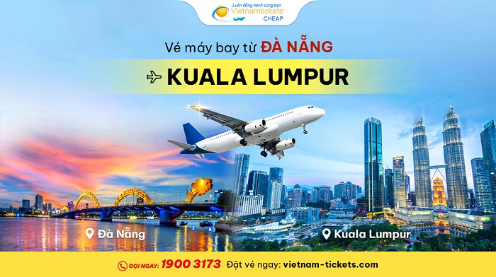 Đặt vé máy bay Đà Nẵng Kuala Lumpur giá rẻ 