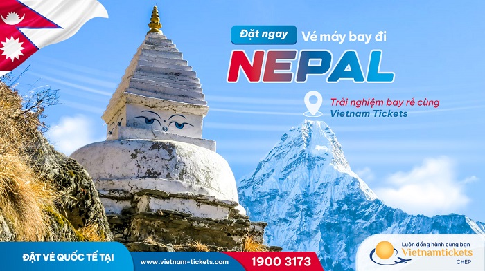 Đặt vé máy bay đi Nepal giá rẻ tại Vietnam Tickets