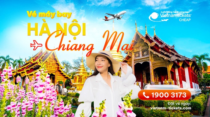 Đặt vé máy bay Hà Nội Chiang Mai giá rẻ tại Vietnam Tickets