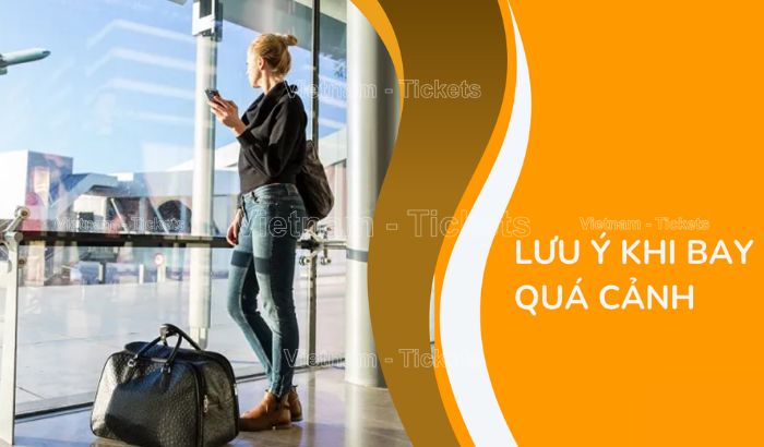 Lưu ý khi quá cảnh trong chuyến bay Sài Gòn - Paris